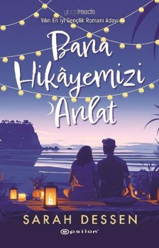 Bana Hikayemizi Anlat Sarah Dessen