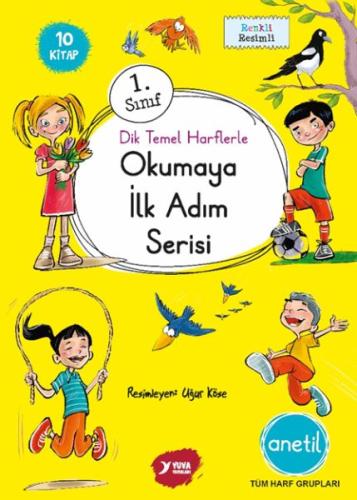 1.Sınıf Dik Temel Harflerle Okumaya İlk Adım Serisi Anetil 10 Kitap