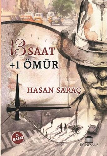 13 Saat + 1 Ömür Hasan Saraç