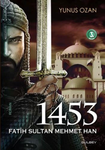 1453 Fatih Sultan Mehmet Han Tarihi Roman