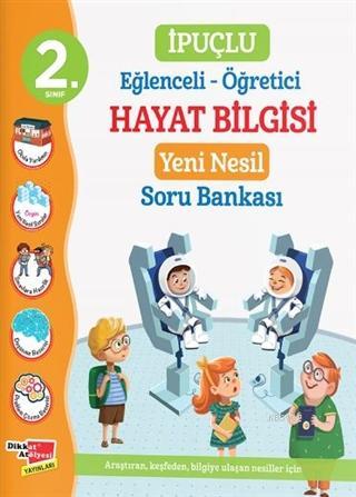 2. Sınıf İpuçlu Eğlenceli - Öğretici Hayat Bilgisi Yeni Nesil Soru Ban