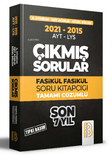 2015-2021 YKS 2. Oturum Eşit Ağırlık - Sözel Bölüm Son 7 Yıl Tıpkı Bas