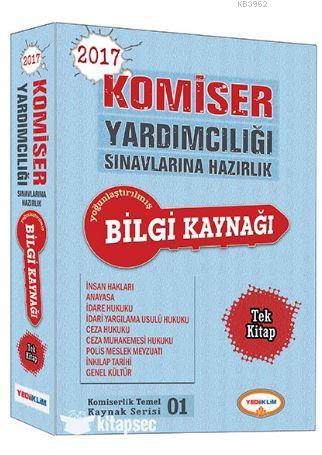 2017 Komiser Yardımcılığı Sınavlarına Hazırlık Bilgi Kaynağı Tek Kitap