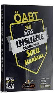 2017 ÖABT İngilizce Öğretmenliği Tamamı Çözümlü Soru Bankası Kolektif