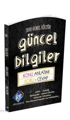 2018 Genel Kültür Güncel Bilgiler Konu Anlatımı ve Soru Cevap Kitabı