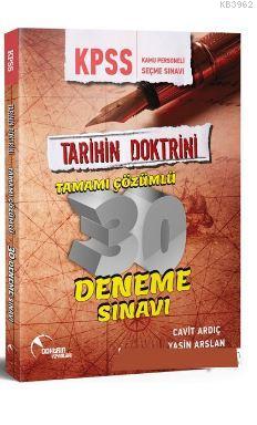 2018 KPSS Tarihin Doktrini Tamamı Çözümlü 30 Deneme Sınavı Cavit Ardıç