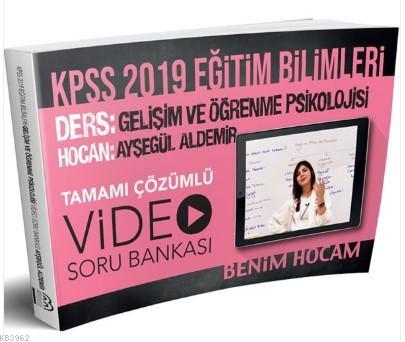 2019 Eğitim Bilimleri Gelişim ve Öğrenme Psikolojisi Video Soru Bankas