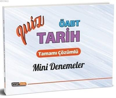 2020 ÖABT Quiz Tarih Tamamı Çözümlü Mini Denemeler Kolektif