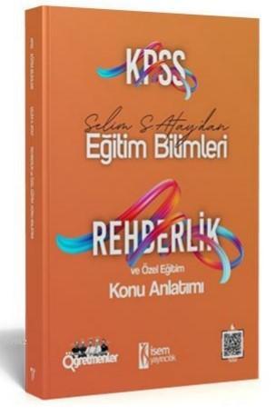 2021 KPSS Eğitim Bilimleri Rehberlik ve Özel Eğitim Konu Anlatımı Seli