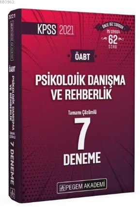 2021 KPSS ÖABT Psikolojik Danışma ve Rehberlik Tamamı Çözümlü 7 Deneme