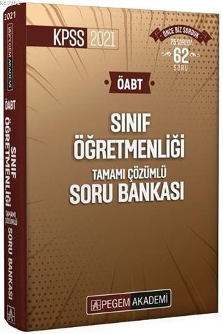 2021 KPSS ÖABT Sınıf Öğretmenliği Tamamı Çözümlü Soru Bankası Kolektif