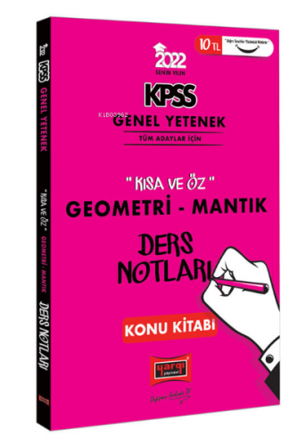 2022 KPSS Lisans Genel Yetenek Geometri ve Sayısal Mantık Kısa ve Öz D