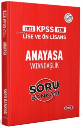 2022 KPSS Lise ve Ön Lisans Anayasa Vatandaşlık Soru Bankası Kolektif