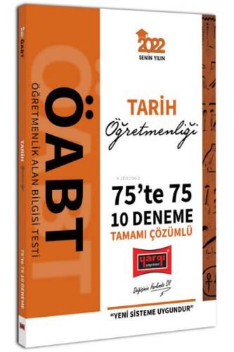 2022 ÖABT Tarih Öğretmenliği 75te 75 Tamamı Çözümlü 10 Deneme Kolektif