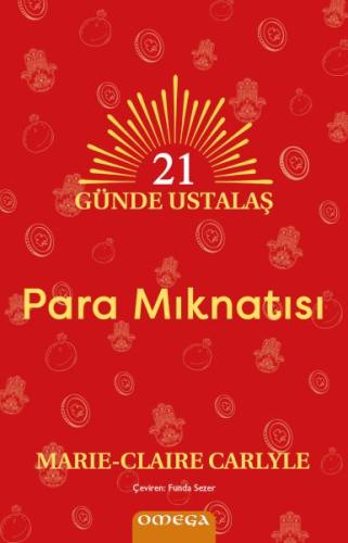 21 Gu¨nde Ustalaş - Para Mıknatısı Marie-Claire Carlyle