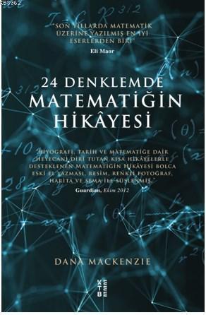 24 Denklemde Matematiğin Hikâyesi Dana Mackenze