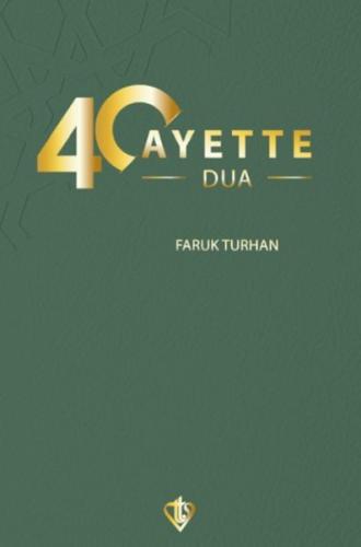 40 Ayette Dua Faruk Turhan