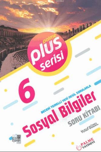 6. Sınıf Plus Serisi Sosyal Bilgiler Soru Kitabı