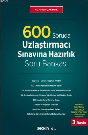 600 Soruda Uzlaştırmacı Sınavına Hazırlık Soru Bankası Ayhan Çakmak