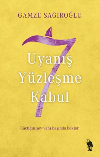 7 Uyanış Yüzleşme Kabul Gamze Sağıroğlu