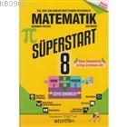 8. Sınıf Süperstart Matematik Kavra Geliştir Pekiştir Süper Denemeler