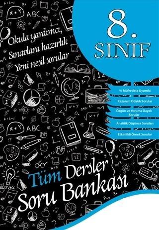 8. Sınıf Tüm Dersler Soru Bankası Kolektif