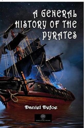 A General History of the Pyrates Daniel Defoe