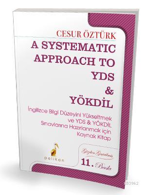 A Systematic Approach to YDS & YÖKDİL Cesur Öztürk