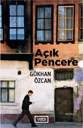 Açık Pencere Gökhan Özcan