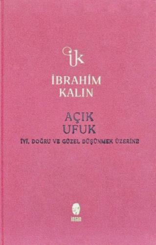 Açık Ufuk (Bez Ciltli) İbrahim Kalın