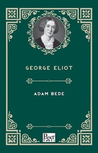 Adam Bede     George Eliot