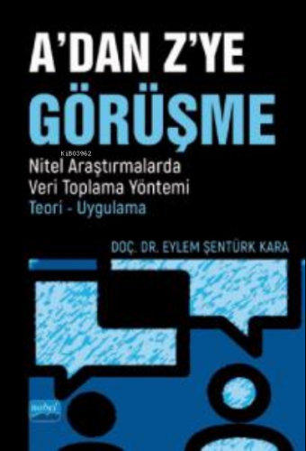 A'dan Z'ye Görüşme Eylem Şentürk Kara