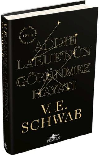 Addie Larue’nün Görünmez Hayatı (Ciltli) Victoria Schwab