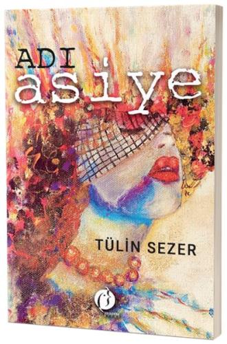 Adı Asiye Tülin Sezer