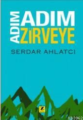 Adım Adım Zirveye Serdar Ahlatcı