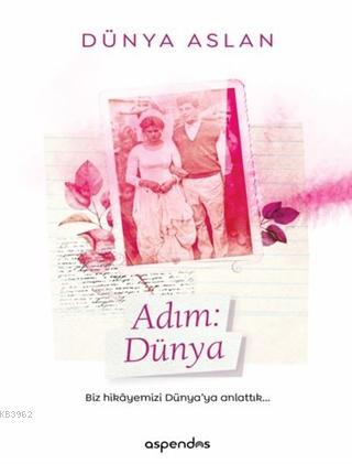 Adım Dünya Dünya Aslan