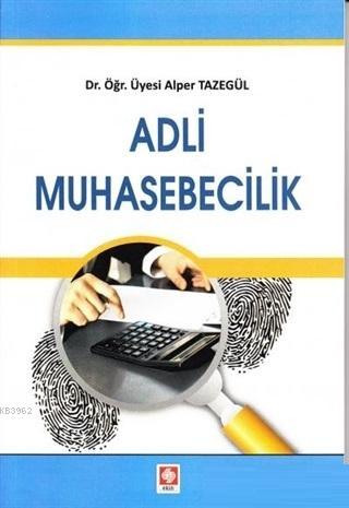 Adli Muhasebecilik Alper Tazegül