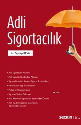 Adli Sigortacılık Zeynep Reva