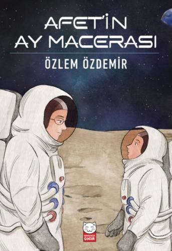 Afet’in Ay Macerası Özlem Özdemir