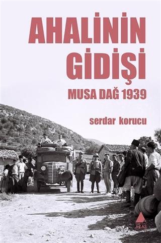 Ahalinin Gidişi Serdar Korucu