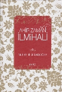 Ahir Zaman İlmihali (Ciltli ) Mehmed Hayri Kırbaşoğlu