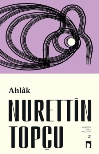 Ahlak (Yeni Kapak) Nurettin Topçu