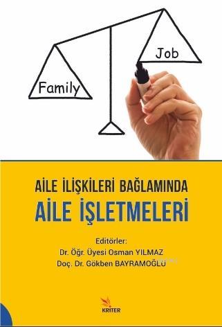 Aile İlişkileri Bağlamında Aile İşletmeleri Osman Yılmaz