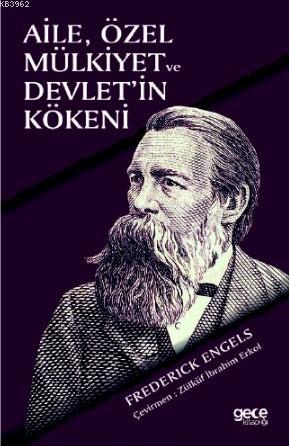 Aile, Özel Mülkiyet ve Devletin Kökeni Frederick Engels