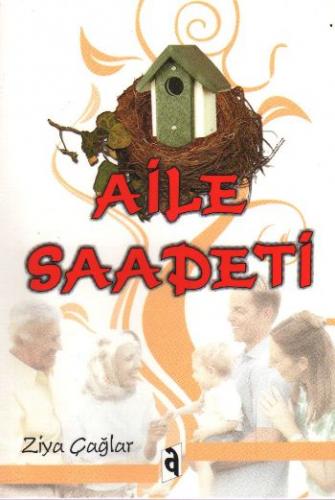 Aile Saadeti Ziya Çağlar