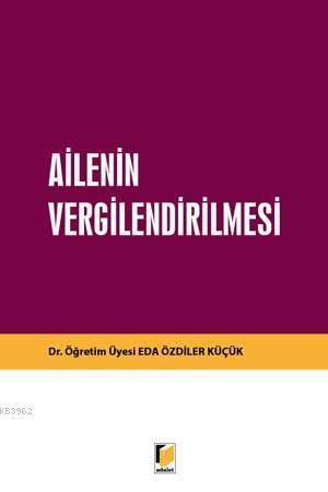 Ailenin Vergilendirilmesi Eda Özdiler Küçük