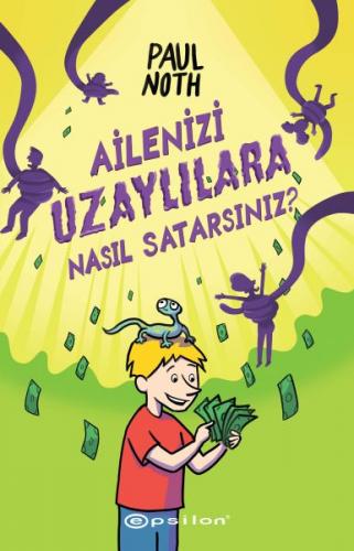 Ailenizi Uzaylılara Nasıl Satarsınız? Paul Noth