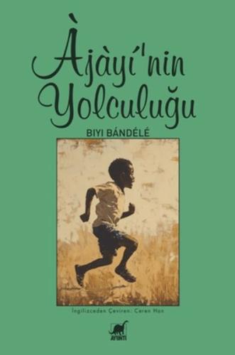 Ajayi'nin Yolculuğu Biyi Bandele