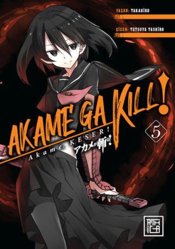 Akame, Keser 5 Takahiro