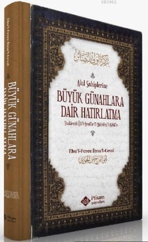 Akıl Sahiplerine Günahlara Dair Hatırlatma Ebul Ferec İbnul Cevzi